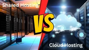 Shared Vs Cloud Hosting