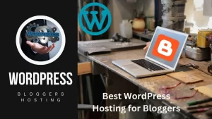 wordPress hosting for bloggers